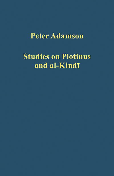 Cover for Peter Adamson · Studies on Plotinus and al-Kindi - Variorum Collected Studies (Hardcover Book) (2014)