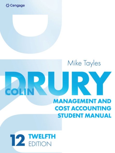 Cover for Drury / Tayles · Management and Cost Accounting Student Manual (Paperback Book) (2023)