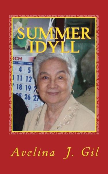 Cover for Avelina J Gil · Summer Idyll: and Other Selections (Paperback Book) (2012)