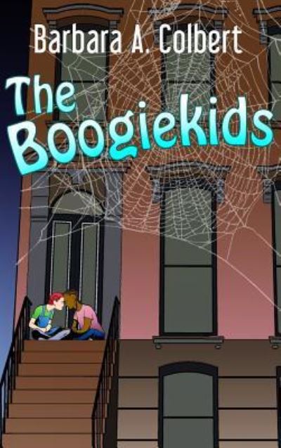 Cover for Barbara a Colbert · The Boogiekids (Hardcover Book) (2019)