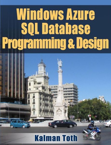 Cover for Kalman Toth · Windows Azure Sql Database Programming &amp; Design (Pocketbok) (2013)