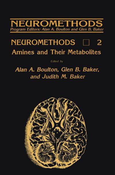 Cover for Alan a Boulton · Amines and Their Metabolites - Neuromethods (Pocketbok) [Softcover reprint of the original 1st ed. 1985 edition] (2013)