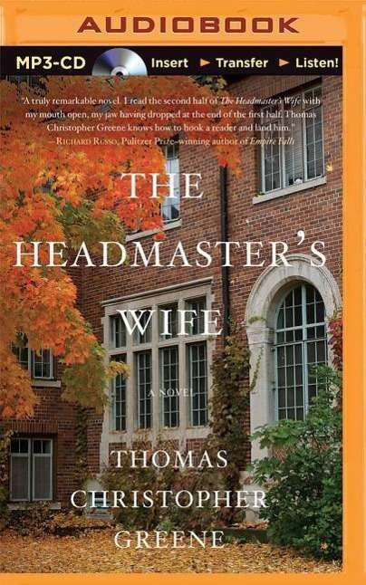 The Headmaster's Wife - Thomas Christopher Greene - Livre audio - Audible Studios on Brilliance - 9781491582251 - 24 février 2015