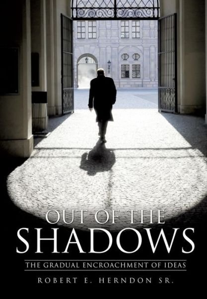 Cover for Robert E. Herndon Sr · Out of the Shadows (Taschenbuch) (2014)