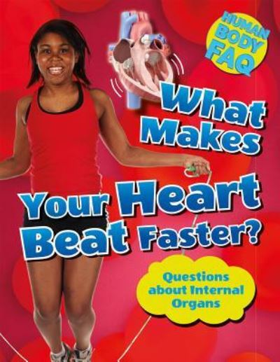 Cover for Thomas Canavan · What Makes Your Heart Beat Faster? (Hardcover Book) (2016)