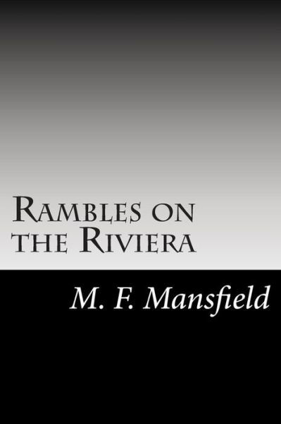 Cover for M F Mansfield · Rambles on the Riviera (Paperback Book) (2014)