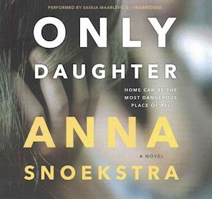 Cover for Anna Snoekstra · Only Daughter Lib/E (CD) (2016)