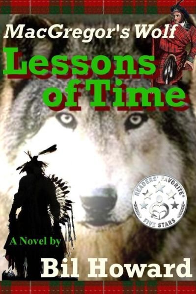 Cover for Bil Howard · Macgregor's Wolf: Lessons of Time (Paperback Book) (2015)