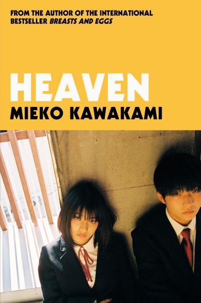 Cover for Mieko Kawakami · Heaven: Shortlisted for the International Booker Prize (Paperback Book) (2022)