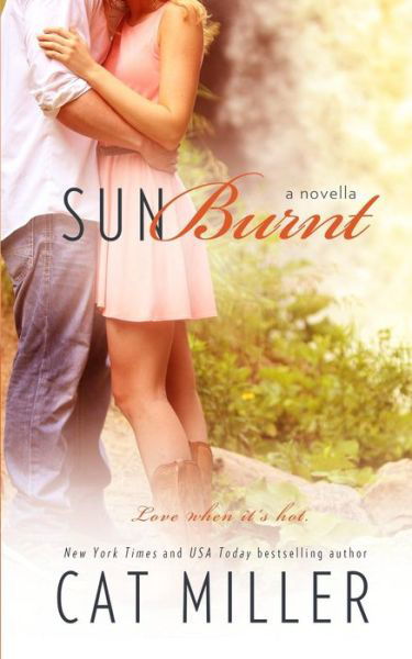 Cover for Cat Miller · Sun Burnt (Paperback Book) (2015)