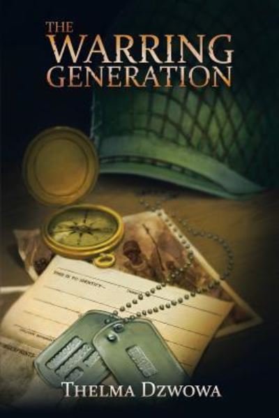 Cover for Thelma Dzwowa · The Warring Generation (Paperback Book) (2017)