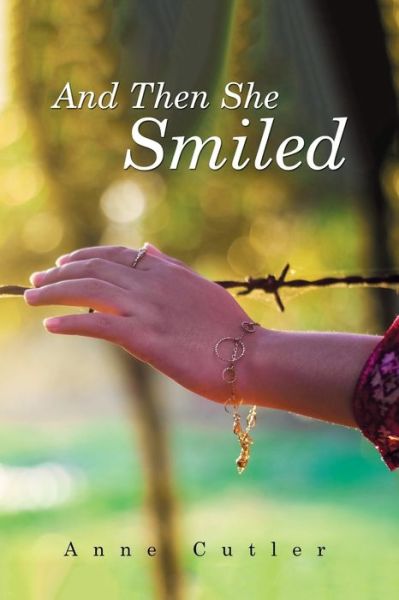 Cover for Anne Cutler · And Then She Smiled (Paperback Book) (2015)