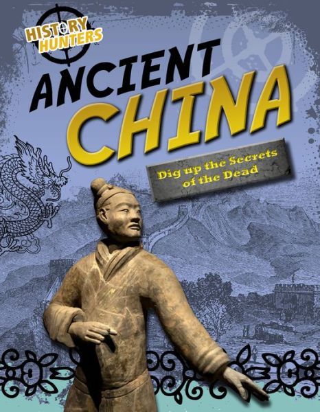 Cover for Louise Spilsbury · Ancient China (Hardcover Book) (2016)