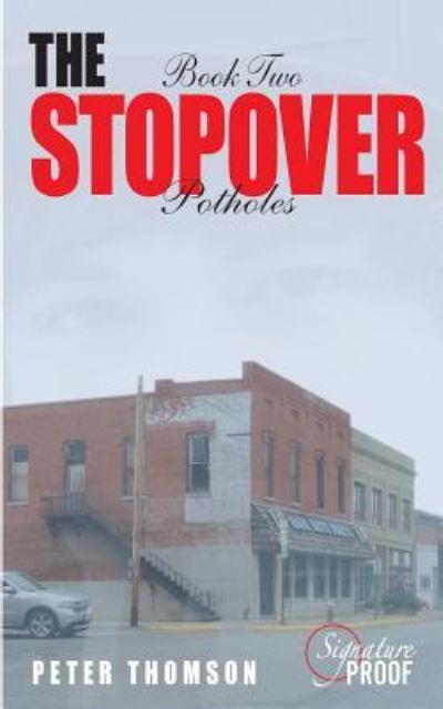 Cover for Peter Thomson · The Stopover - Potholes (Paperback Book) (2015)