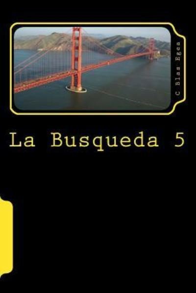 Cover for C B Blas Egea · Busqueda 5 (Pocketbok) (2015)