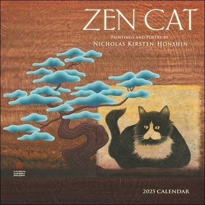 Zen Cat 2025 Wall Calendar: Paintings and Poetry by Nicholas Kirsten-Honshin - Kirsten-Honshin Nicholas - Fanituote - Andrews McMeel Publishing - 9781524891251 - tiistai 13. elokuuta 2024