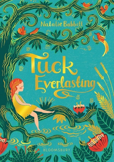 Tuck Everlasting - Natalie Babbitt - Books - Bloomsbury Publishing PLC - 9781526615251 - April 2, 2020