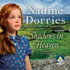 Cover for Nadine Dorries · Shadows in Heaven (Audiobook (CD)) [Unabridged edition] (2018)