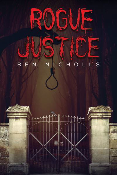 Cover for Ben Nicholls · Rogue Justice (Paperback Book) (2021)