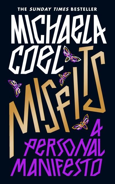 Cover for Michaela Coel · Misfits: A Personal Manifesto - by the creator of 'I May Destroy You' (Innbunden bok) (2021)