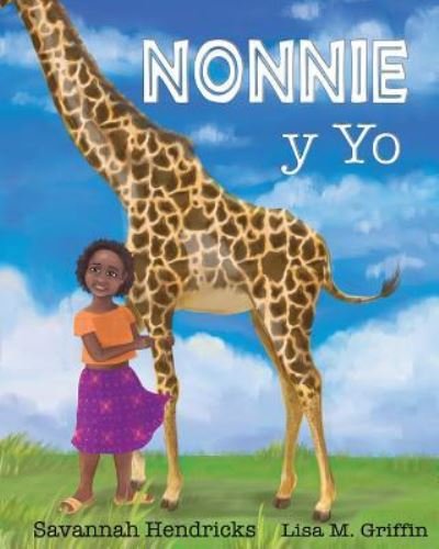 Cover for Savannah Hendricks · Nonnie y yo (Paperback Book) (2017)