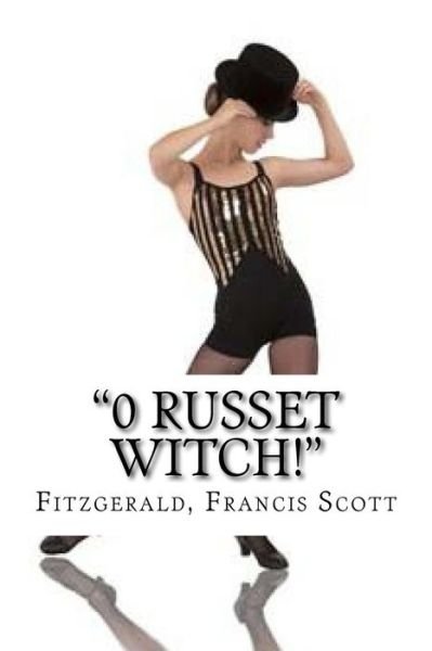 Cover for Fitzgerald Francis Scott · 0 Russet Witch! (Paperback Book) (2016)