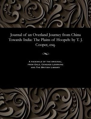 Cover for T J Cooper · Journal of an Overland Journey from China Towards India (Paperback Bog) (1901)