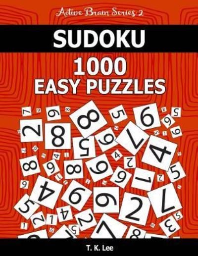 Cover for T K Lee · Sudoku 1,000 Easy Puzzles (Paperback Book) (2016)