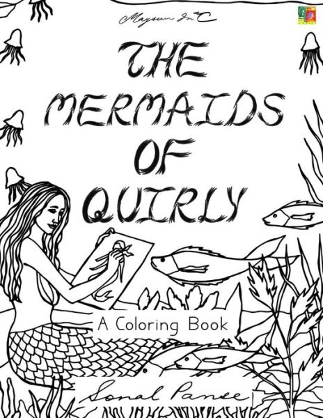 Cover for Sonal Panse · The Mermaids Of Quirly : A Coloring Book (Paperback Book) (2016)