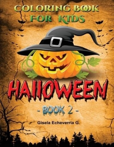 Cover for Gisela Echeverria G · HALLOWEEN For Kids Book 2 (Pocketbok) (2016)