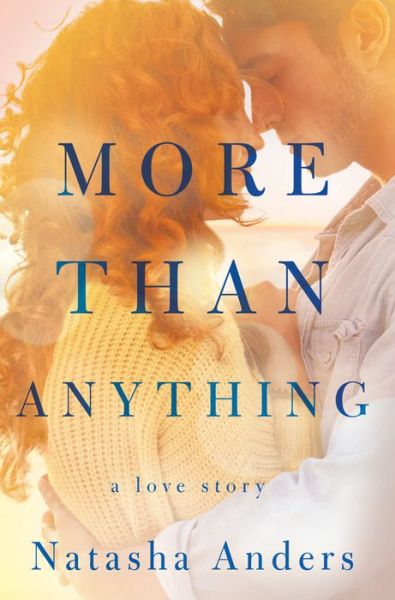 Cover for Natasha Anders · More Than Anything - The Broken Pieces (Paperback Book) (2019)