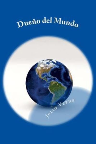 Cover for Julio Verne · Dueno del Mundo (Spanish) Edition (Paperback Book) (2017)