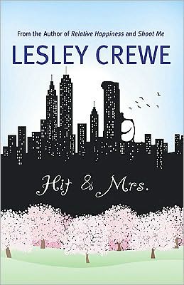 Cover for Lesley Crewe · Hit &amp; Mrs. (Paperback Book) (2010)