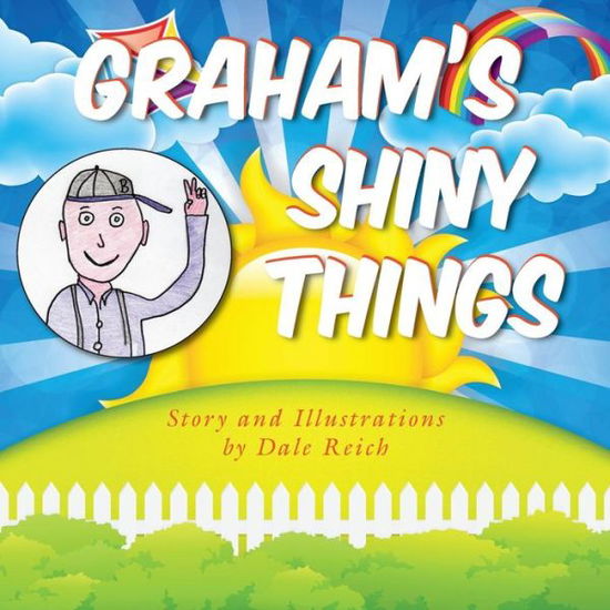 Cover for Dale Reich · Graham's Shiny Things (Paperback Book) (2016)