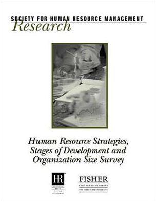 Cover for Society for Human Resource Management · Human Resource Strategies, Stages of Development and Organization Size Survey (Paperback Book) (2002)