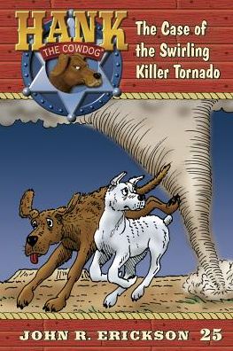 Cover for John R Erickson · The Case of the Swirling Killer Tornado (Hardcover Book) (2017)