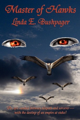 Cover for Linda E. Bushyager · Master of Hawks (Paperback Book) (2010)