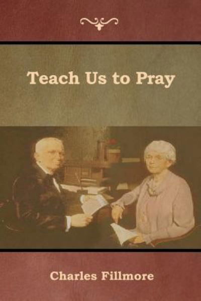 Cover for Charles Fillmore · Teach Us to Pray (Paperback Bog) (2019)