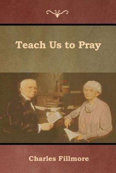 Cover for Charles Fillmore · Teach Us to Pray (Paperback Book) (2019)