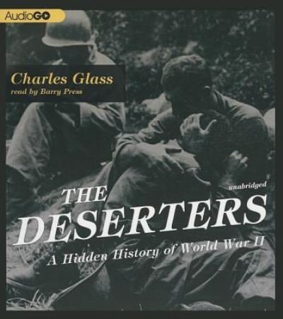 Cover for Charles Glass · The Deserters (CD) (2013)