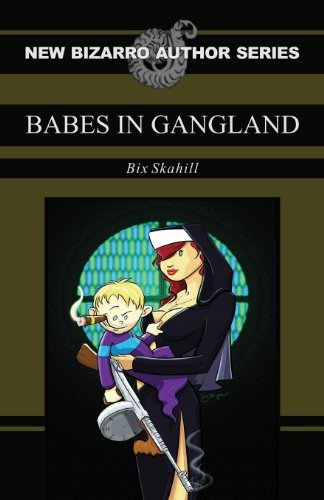 Cover for Bix Skahill · Babes in Gangland (Pocketbok) (2013)