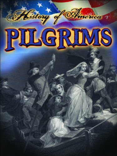 Cover for L. L. Owens · Pilgrims (History of America) (Paperback Book) (2013)