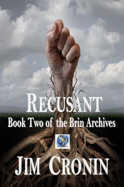 Recusant - Jim Cronin - Kirjat - Solstice Publishing - 9781625264251 - tiistai 23. elokuuta 2016