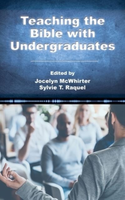 Cover for Jocelyn McWhirter · Teaching the Bible with Undergraduates (Book) (2022)