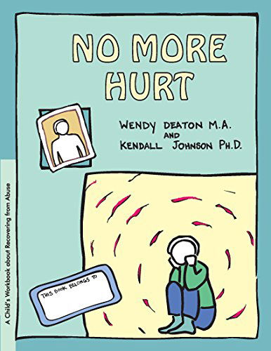 Cover for Ph.d. Kendall Johnson · Grow: No More Hurt: a Child's Workbook About Recovering from Abuse (Hardcover Book) [Lam edition] (2002)