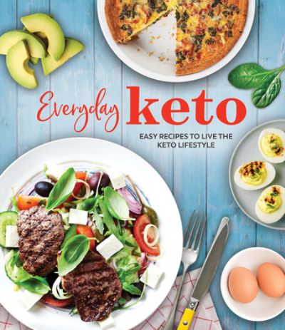 Cover for Publications International Ltd. · Everyday Keto (Hardcover Book) (2019)