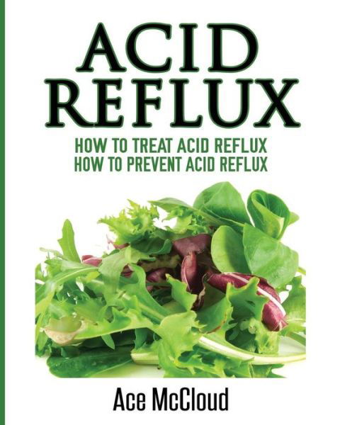 Cover for Ace McCloud · Acid Reflux (Paperback Book) (2017)