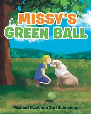 Cover for Michael Clark · Missy's Green Ball (Paperback Book) (2019)