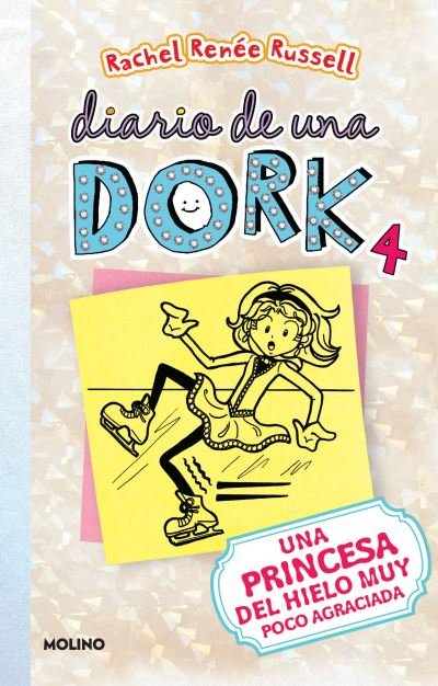 Diario De Una Dork/ Dork Diaries - Rachel Renée Russell - Libros - Penguin Random House Grupo USA - 9781644735251 - 26 de abril de 2022