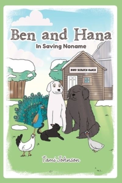 Cover for Tami Johnson · Ben and Hana: In Saving Noname (Paperback Book) (2020)